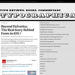 Beyond Helvetica: The Real Story Behind Fonts in iOS 7