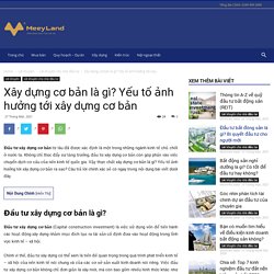 Đầu tư xây dựng cơ bản là gì? Đặc điểm của xây dựng cơ bản