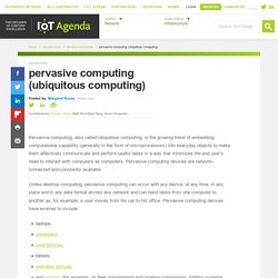 What is Ubiquitous Computing (Pervasive Computing)?