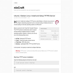 Ubuntu / Debian Linux: Install and Setup TFTPD Server