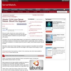 Ubuntu 13.04 Linux Server Debuts. Should You Upgrade?