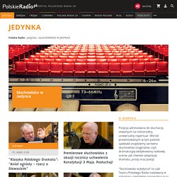 SŁUCHOWISKO W JEDYNCE - Jedynka - polskieradio.pl