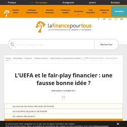 L’UEFA et le fair-play financier : une fausse bonne idée