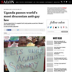 Uganda passes world’s most draconian anti-gay law