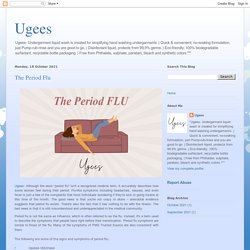 Ugees: The Period Flu