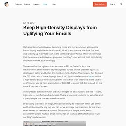Keep High-Density Displays from Uglifying Your Emails
