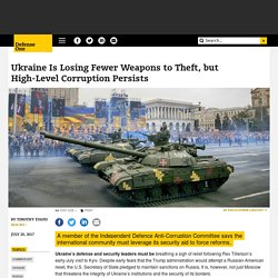 Ukraine Is Losing Fewer Weapons to Theft, but High-Level Corruption Persists