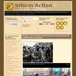 Ukraine : pro-russes et partisans du nouveau pouvoir s'affrontent en Crimée