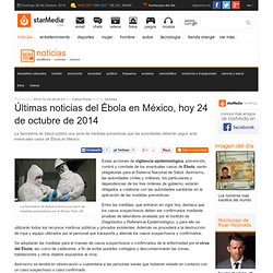 Últimas noticias del Ébola en México, hoy 24 de octubre de 2014