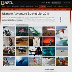 Ultimate Adventure Bucket List 2011