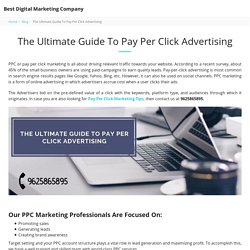 The Ultimate Guide To Pay Per Click Advertising - Best Digital Marketing Company