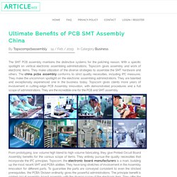 Ultimate Benefits of PCB SMT Assembly China