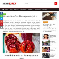 6 Ultimate Health Benefits of Pomegranate Juice - HowFlux