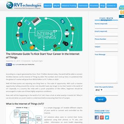 The Ultimate Guide To Kick Start Your Career In the Internet of Things