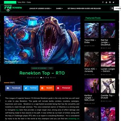 Renekton Top Guide - RTO Academy