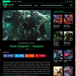 Pyke Support Guide Season 10