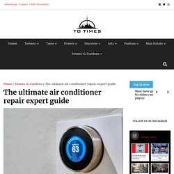 The ultimate air conditioner repair expert guide