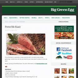 Prime Rib Roast - Big Green Egg - The Ultimate Cooking Experience