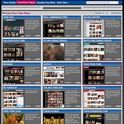 Pron Tube Guide - The ultimate free porn tube movie directory on the internet!