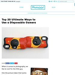 Top 20 Ultimate Ways to Use a Disposable Camera