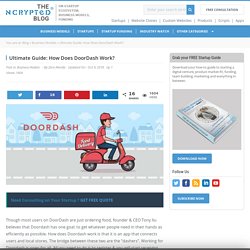 Ultimate Guide: How Does DoorDash Work? – NCrypted Websites Blog