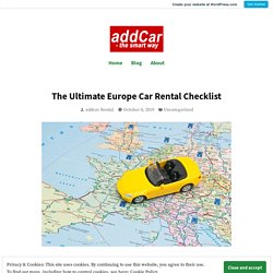 The Ultimate Europe Car Rental Checklist