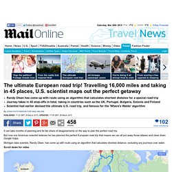 Ultimate European road trip! 16,000 miles and taking in 45 places