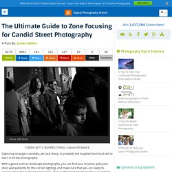 The Ultimate Guide to Zone Focusing for Candid Street Photography