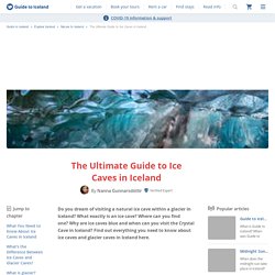 The Ultimate Guide to Ice Caves in Iceland