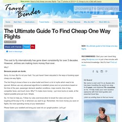 The Ultimate Guide To Find Cheap One Way Flights