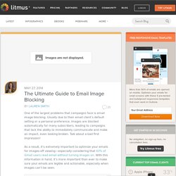 The Ultimate Guide to Email Image Blocking