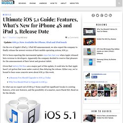Ultimate iOS 5.1 Guide: Features & What’s New for iPhone 4S & iPad 3