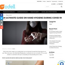 An Ultimate Guide on Hand Hygiene During COVID-19