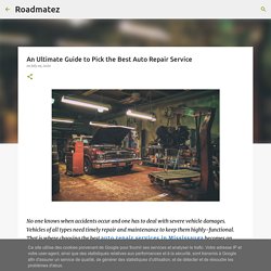 An Ultimate Guide to Pick the Best Auto Repair Service