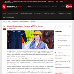 Ultimate Guide to Safety Workwear & PPE for Women