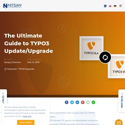 The Ultimate Guide to TYPO3 Update/Upgrade
