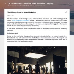 The Ultimate Guide for Video Marketing