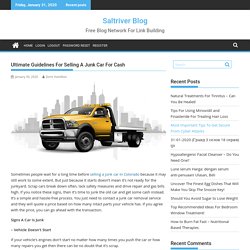 Ultimate Guidelines For Selling A Junk Car For Cash - Saltriver Blog