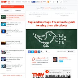 The Ultimate Guide to Using Tags and Hashtags Effectively