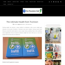 The Ultimate Health from TruVision