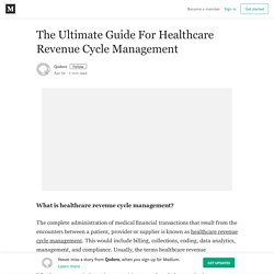 Guide For Healthcare Revenue Cycle Management