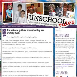 The ultimate guide to homeschooling as a working mom