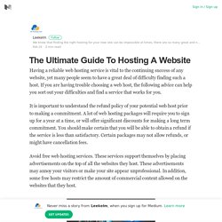 The Ultimate Guide To Hosting A Website – Leekelm – Medium