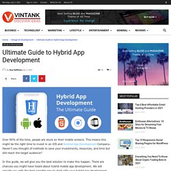 Ultimate Guide to Hybrid App Development