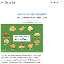 The Ultimate Indian Bread Guide