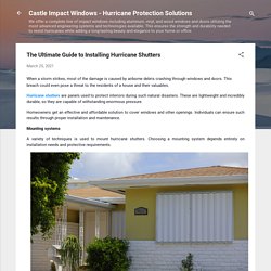 The Ultimate Guide to Installing Hurricane Shutters