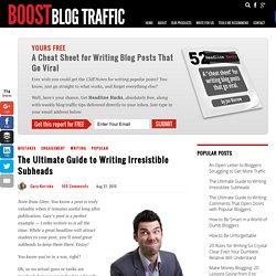 The Ultimate Guide to Writing Irresistible Subheads