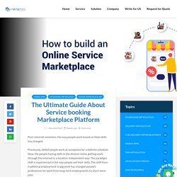 The Ultimate Guide About Service booking Marketplace Platform