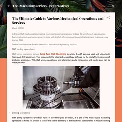 The Ultimate Guide to Various Mechanical Operations and Services