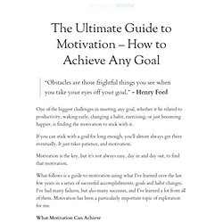 The Ultimate Guide to Motivation – How to Achieve Any Goal